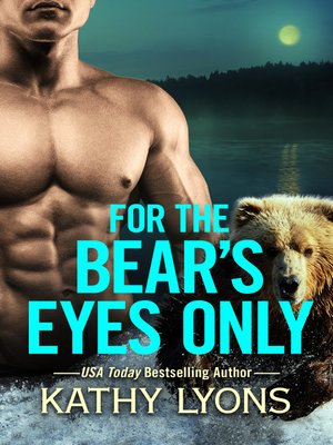 cover image of For the Bear's Eyes Only